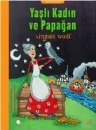 Yaşlı Kadın ve Papağan