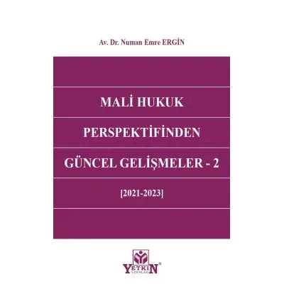 Mali Hukuk Perspektifinden Güncel Gelişmeler - 2