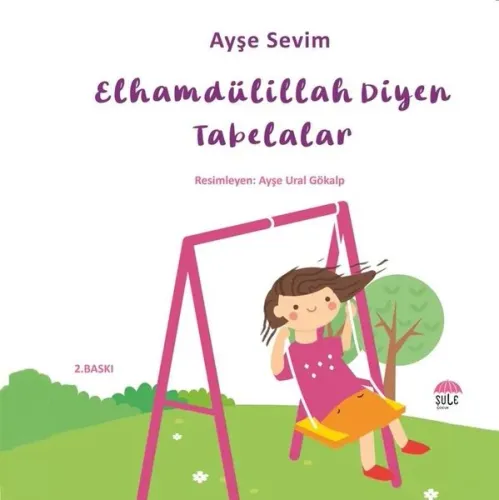 Betül Büyüyor; Elhamdülillah Diyen Tabelalar