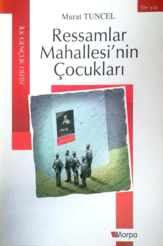 Ressamlar Mahallesi'nin Çocukları
