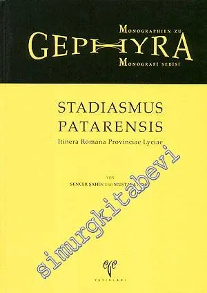 Stadiasmus Patarensis Itinera Romana Provinciae Lyciae - Monographien zu Gephyra, 1 -