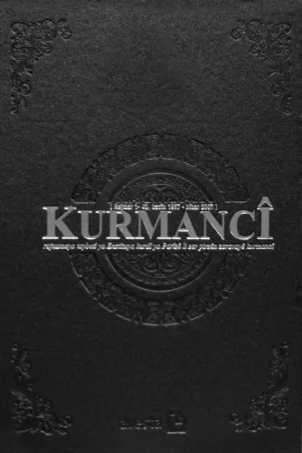 KURMANCÎ (HEJMAR: 01-40)