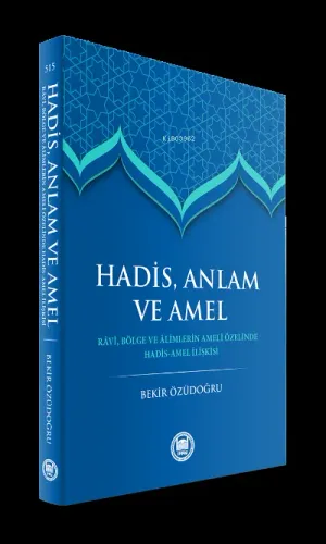 Hadis Anlam Ve Amel