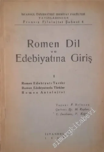 Romen Dil ve Edebiyatına Giriş 1 : Romen Edebiyatı Tarihi : Romen Edebiyatında Türkler : Romen Antolojisi -        1944