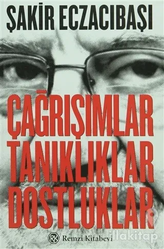 Çağrışımlar, Tanıklıklar, Dostluklar