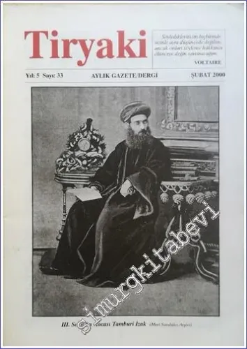 Tiryaki Aylık Gazete Sayı: 33, Şubat 2000    - Sayı: 33, Şubat 2000