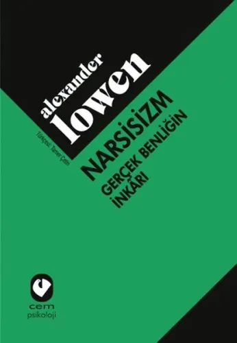 Narsisizm, Gerçek Benliğin İnkârı