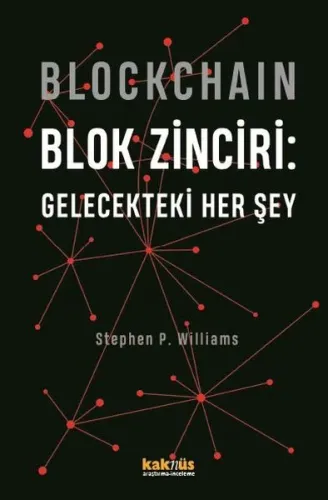 Blockchain Blok Zinciri - Gelecekteki Her Şey