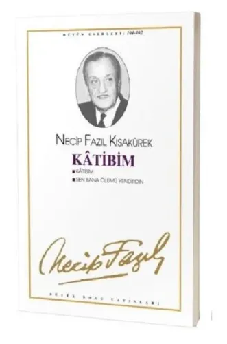 Kanlı Sarık : 30 ;- Necip Fazıl Bütün Eserleri