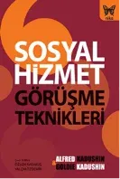 Sosyal Hizmet Görüşme Teknikleri