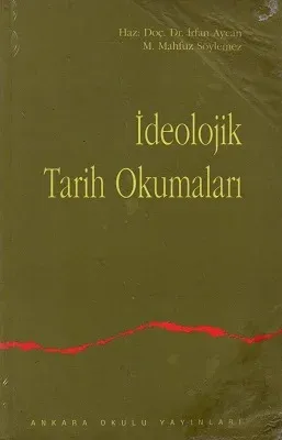 İdeolojik Tarih Okumaları