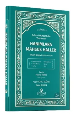Hanımlara Mahsus Haller;Zuhru’l Muteehhilin Tercümesi - İmam Birgivi (Rahimehullah)