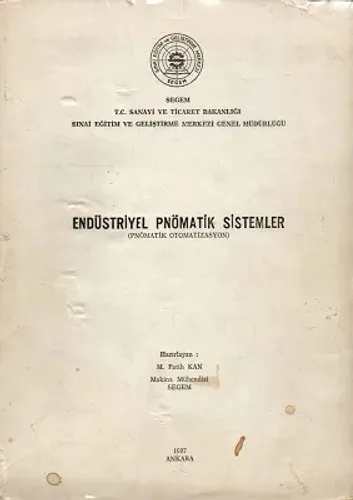 Endüstriyel Pnömatik Sistemler (Ponomatik Otomatizasyon)