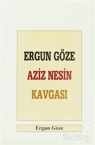 Ergun Göze Aziz Nesin Kavgası