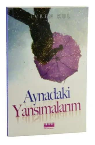 Aynadaki Yansımalarım