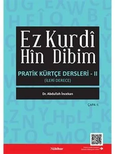 Ez Kurdi Hin Dibim - Pratik Kürtçe Dersleri 2;İleri Derece