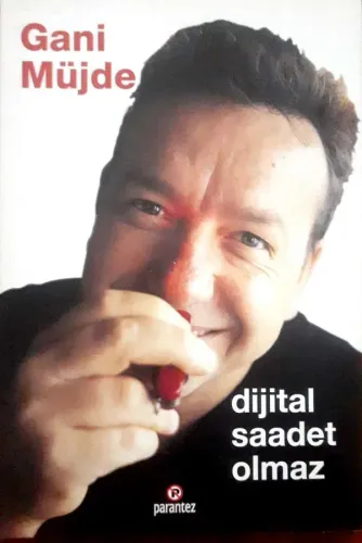 Dijital Saadet Olmaz