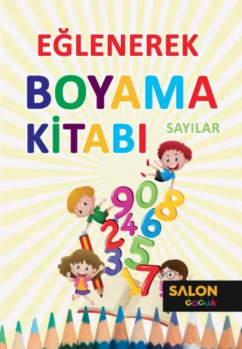 Sayılar-Eğlenerek Boyama Kitabı