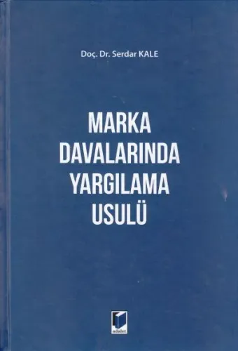 Marka Davalarında Yargılama Usulü