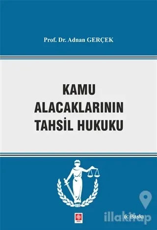 Kamu Alacaklarının Takip ve Tahsil Hukuku