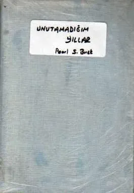 Unutamadığım Yıllar