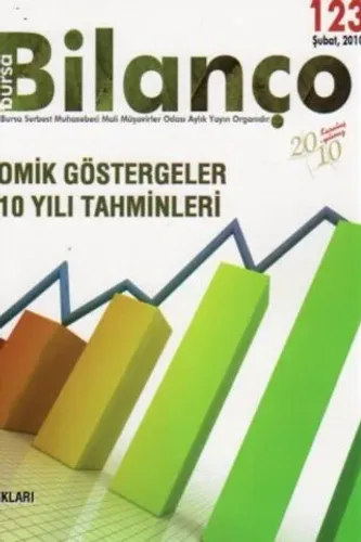 Bursa Bilanço 2010 /123 (Ekonomik Göstergeler Ve 2010Yılı Tahminleri )