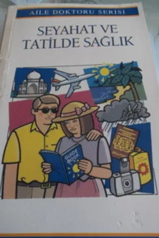 Seyahat ve Tatilde Sağlık