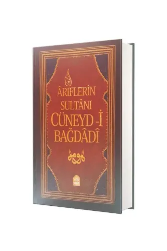 Ariflerin sultanı Cüneydi bağdadi