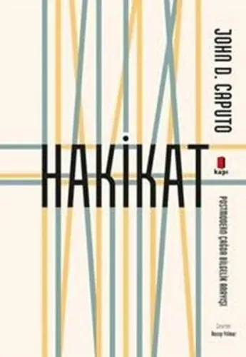 Hakikat Postmodern Çağda Bilgelik Arayışı