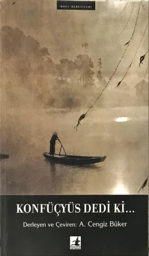 Konfüçyüs Dedi ki...