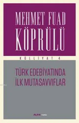Türk Edebiyatında İlk Mutasavvıflar