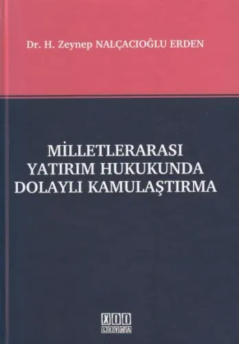 Milletlerarası Yatırım Hukukunda Dolaylı Kamulaştırma