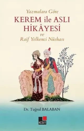Yazmalara Göre Kerem ile Aslı Hikayesi