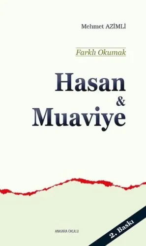 Farklı Okumak - Hasan ve Muaviye