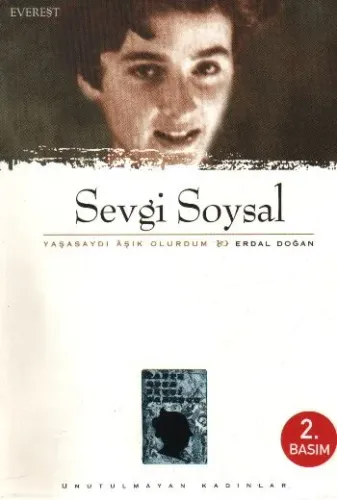 Sevgi Soysal; Yaşasaydı Aşık Olurdum