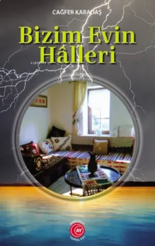 Bizim Evin Hâlleri
