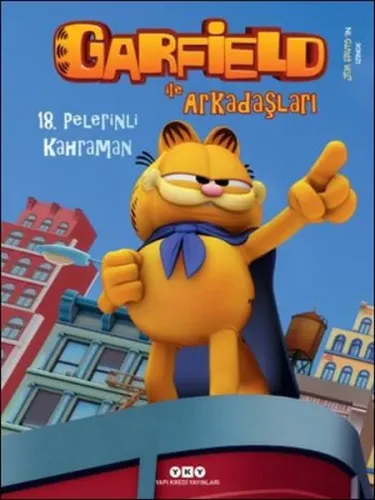 Garfield ile Arkadaşları 18 – Pelerinli Kahraman