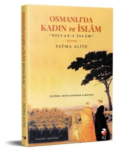 Osmanlı’da Kadın ve İslam (Nisvan-ı İslam)