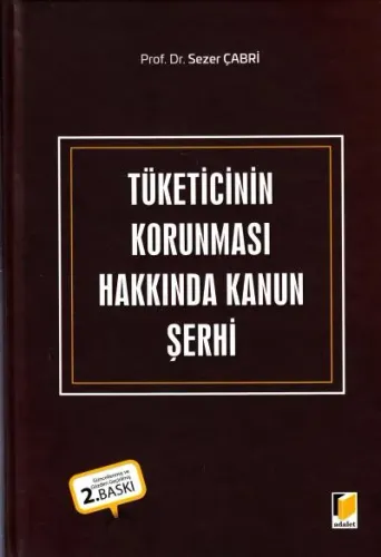 Tüketicinin Korunması Hakkında Kanun Şerhi