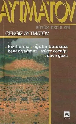 Kızıl Elma-Oğulla Buluşma-Beyaz Yağmur-Asker Çocuğu-Deve Gözü