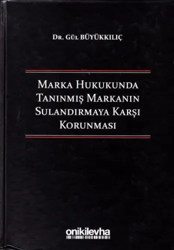 Marka Hukukunda Tanınmış Markanın Sulandırmaya Karşı Korunması