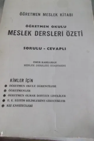 Öğretmen Okulu Meslek Dersleri Özeti