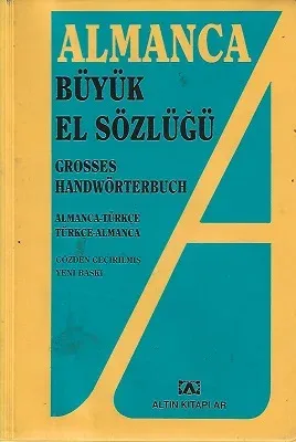 Almanca Büyük El Sözlüğü (Almanca-Türkçe - Türkçe-Almanca)