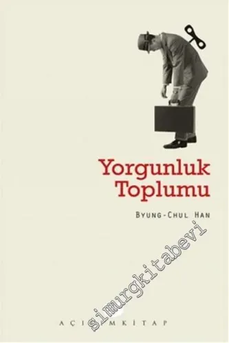 Yorgunluk Toplumu -