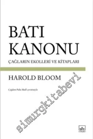 Batı Kanonu: Çağların Ekolleri ve Kitapları -        2014