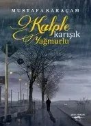 Kalple Karışık Yağmurlu