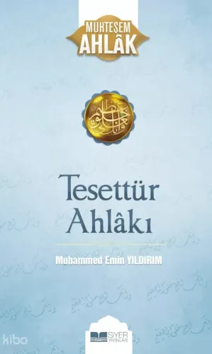 Tesettür Ahlakı  Muhteşem Ahlak 6