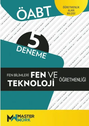 MasterWork Yayınları ÖABT- Fen Bilimleri Fen Ve Teknoloji Öğretmenliği 5 Deneme