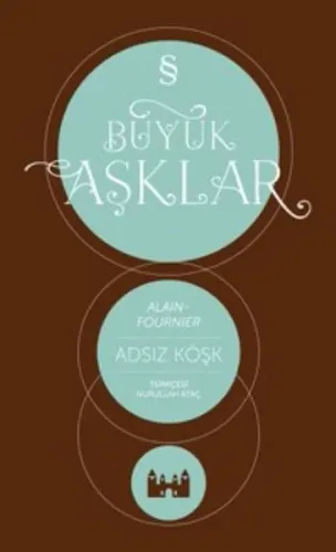 Adsız Köşk; Büyük Aşklar Dizisi