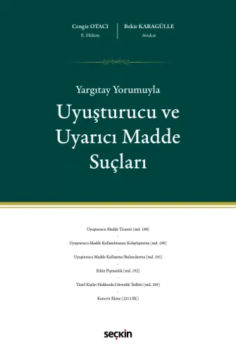 Uyuşturucu ve Uyarıcı Madde Suçları